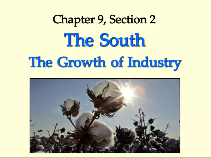 The Growth of Industry in the South