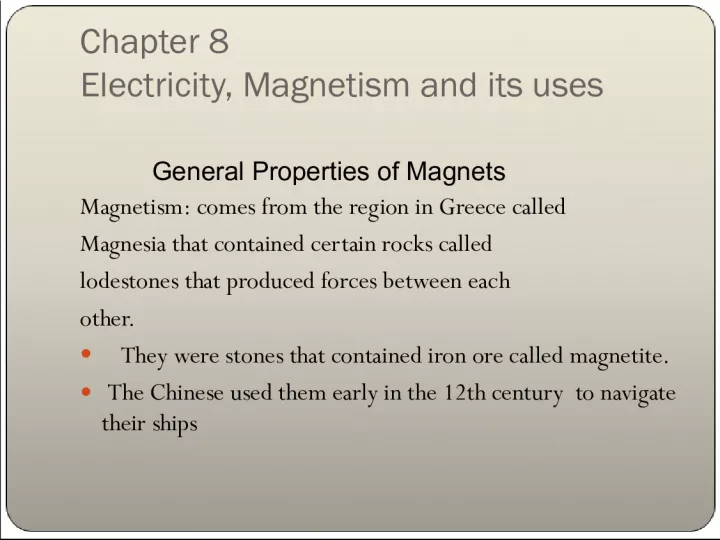 Chapter 8: Magnetism and Its Uses