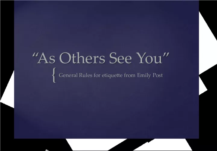 General Rules of Etiquette from Emily Post: As Others See You