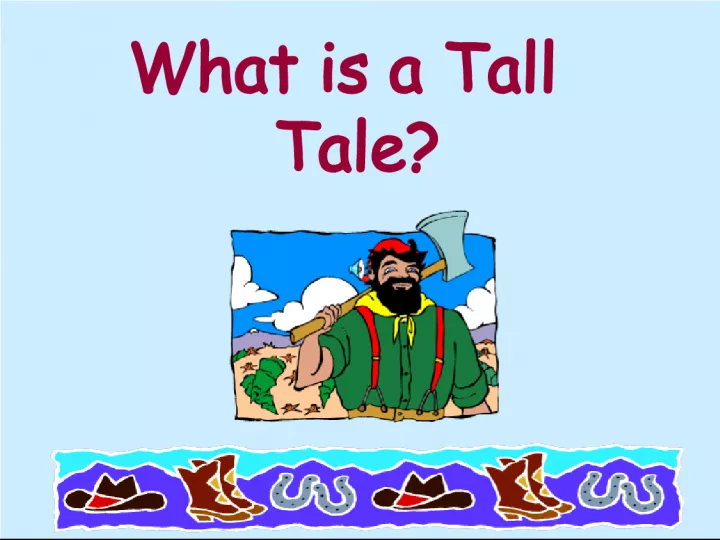 The Art of Tall Tales: A Fictional World where Exaggeration Rules