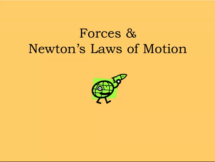 Understanding Forces and Newton's Laws of Motion