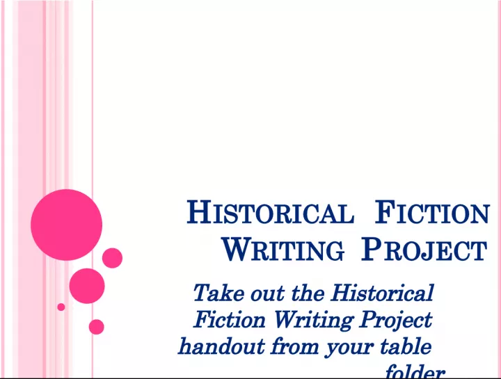 Crafting a Tale of the Past: Historical Fiction Writing Project