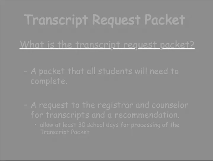 Transcript Request Packet