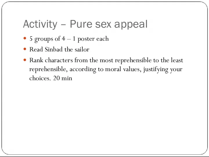 Activity: Pure Sex Appeal