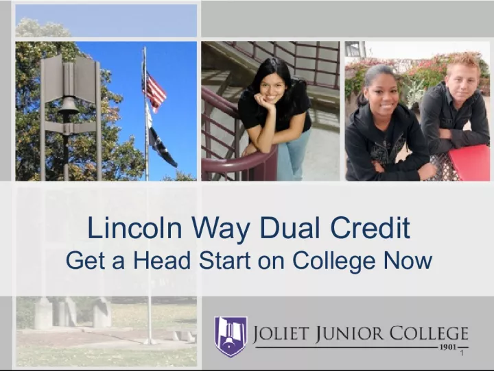 Lincoln Way Dual Credit - Get a Head Start on College Now