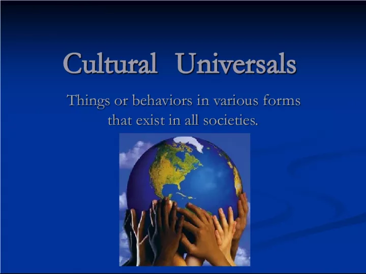 The 9 Cultural Universals