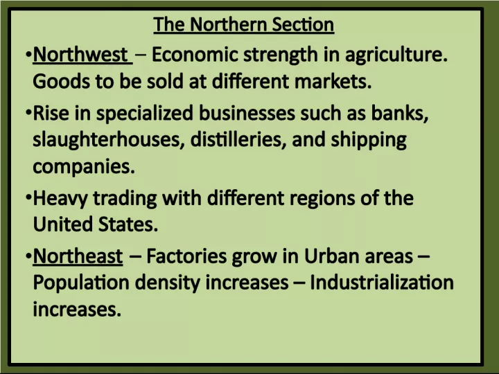 The Economic Development of the Northern Section