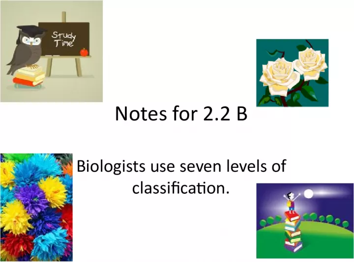 Levels of Classification and Naming of Species