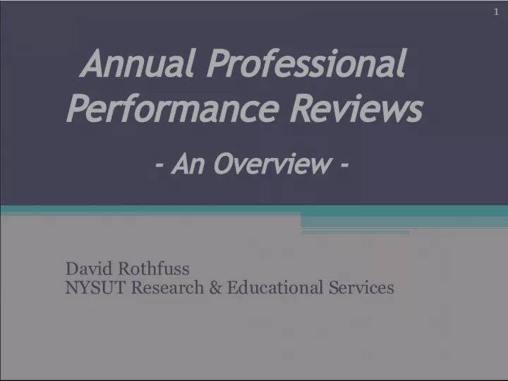 Annual Professional Performance Reviews: An Overview