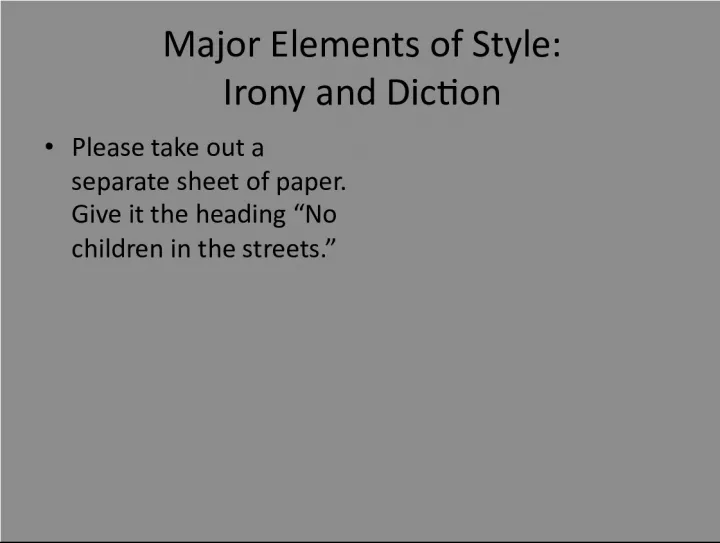 Major Elements of Style: Irony and Diction