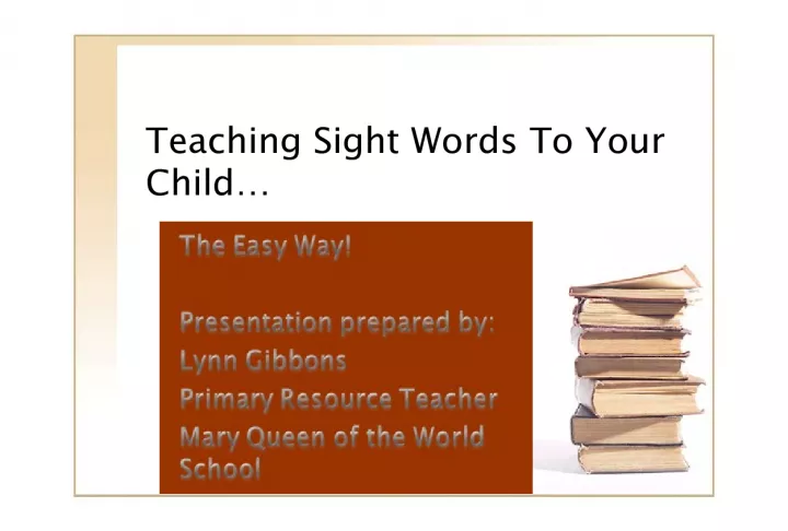 Teaching Sight Words to Your Child: Tips and Activities
