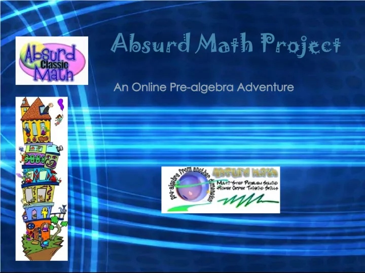 Absurd Math Project: An Online Pre-Algebra Adventure