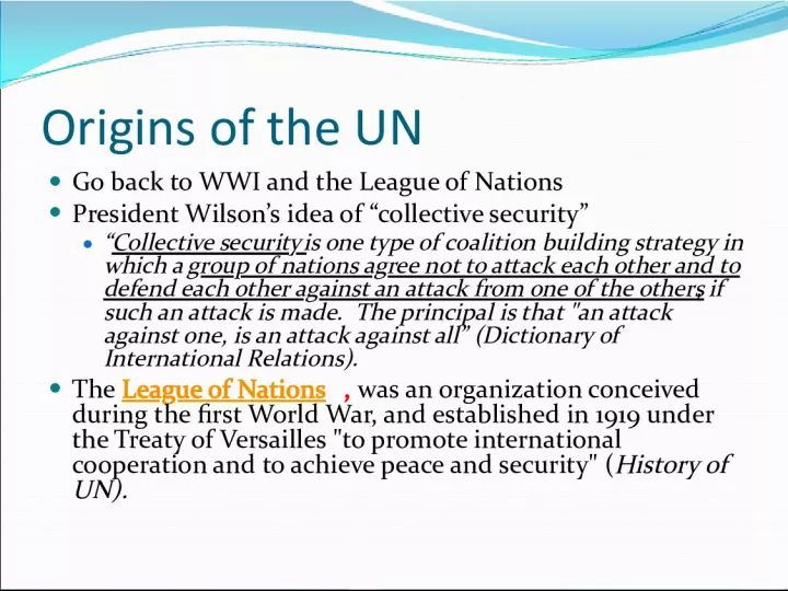 The Origins of the UN and Collective Security