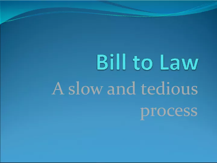 The Process and Types of Legislation in Congress