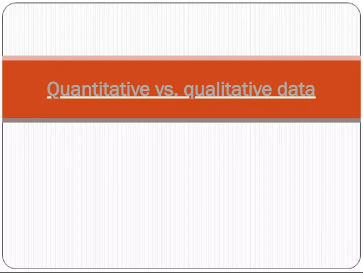 Understanding the Difference between Quantitative and Qualitative Data