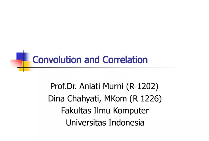 Convolution and Correlation