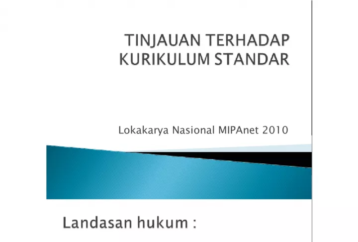 Lokakarya Nasional MIPAnet 2010: Kurikulum Pendidikan Tinggi di Indonesia