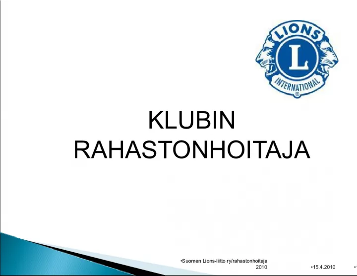 Suomen Lions liitto ry Rahastonhoitaja 2010