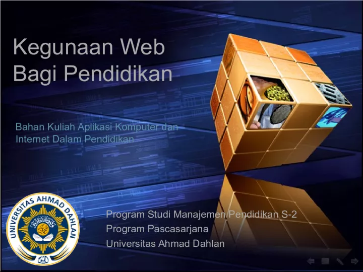 The Use of Web in Education: A Case Study of the Master's Program in Management of Education at Universitas Ahmad Dahlan
