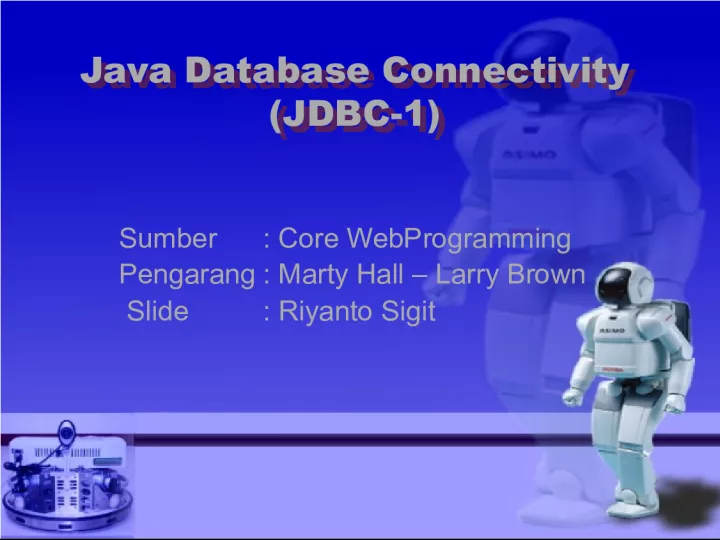 Java Database Connectivity (JDBC) 1