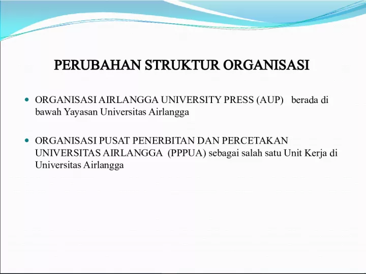Perubahan Struktur Organisasi AUP di Bawah Yayasan Universitas Airlangga