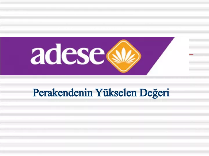 Adese: From Opening Konya's First Hypermarket to National Expansion