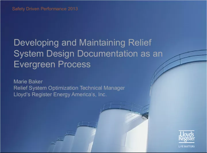 Developing and Maintaining Relief System Design Documentation as an Evergreen Process