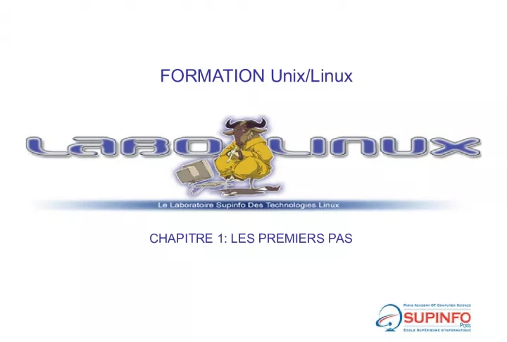 Formation Unix Linux - Chapitre 1 Les premiers pas
