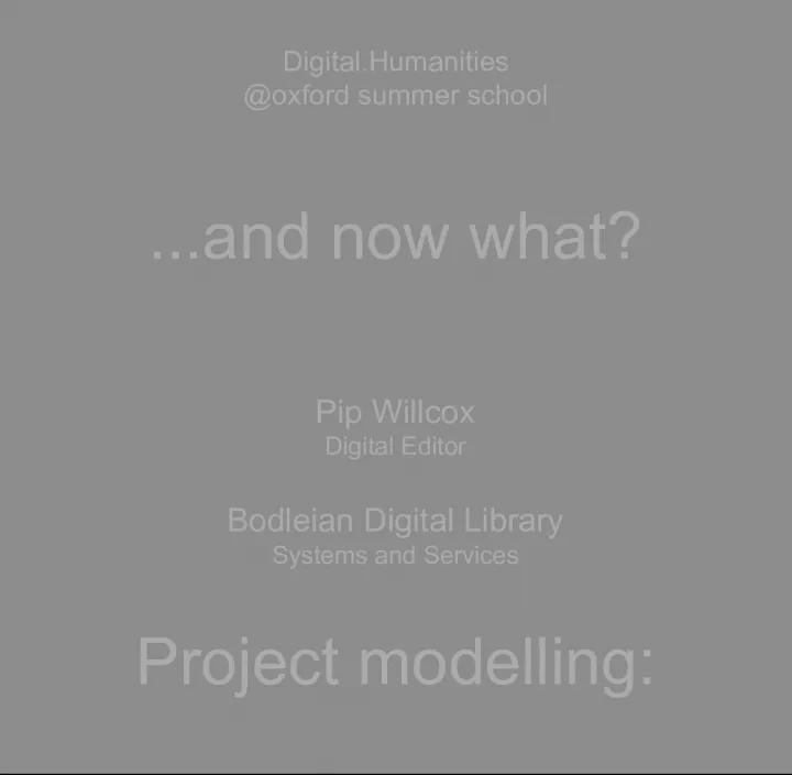 Project Modelling in Digital Humanities.