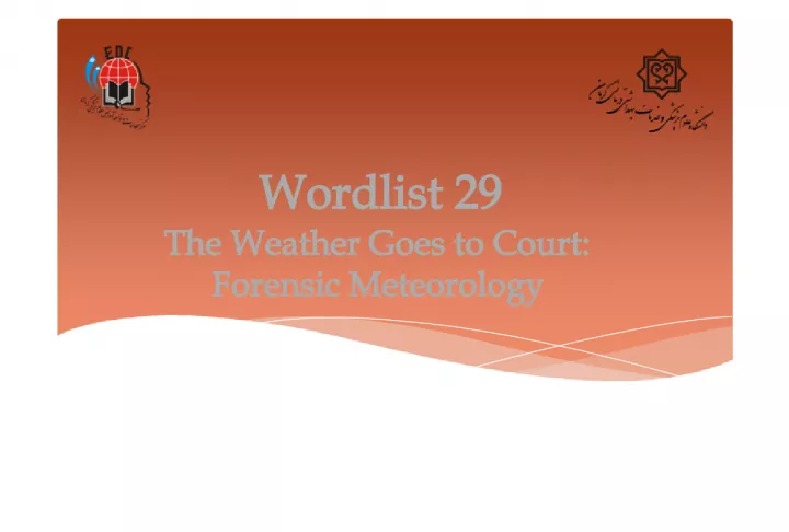 Wordlist 29: Anthropology and Forensic Meteorology