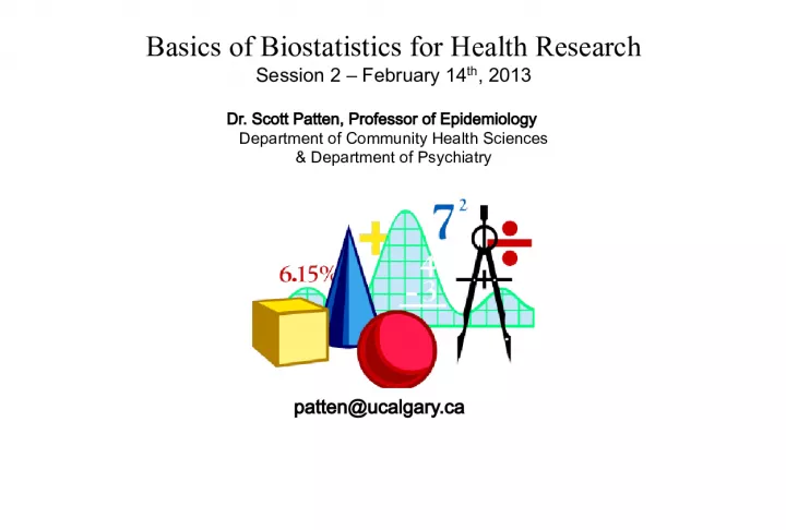 Basics of Biostatistics for Health Research Session 2 with Dr. Scott Patten