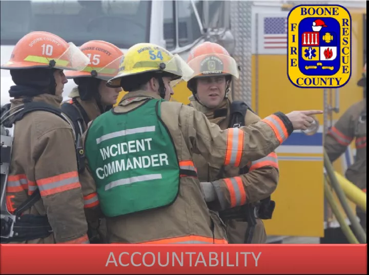 The Importance of Accountability in Firefighting: Strategies for Improvement