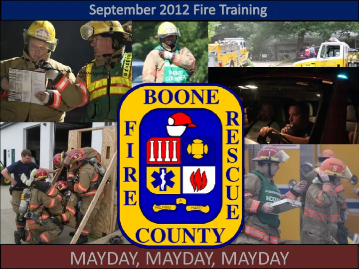 Firefighter Training: Importance of Communications, Accountability and Incident Command