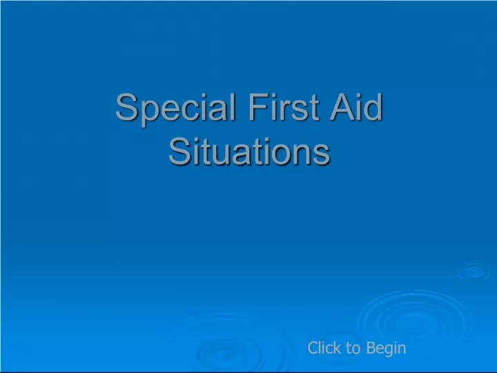 Special First Aid Situations