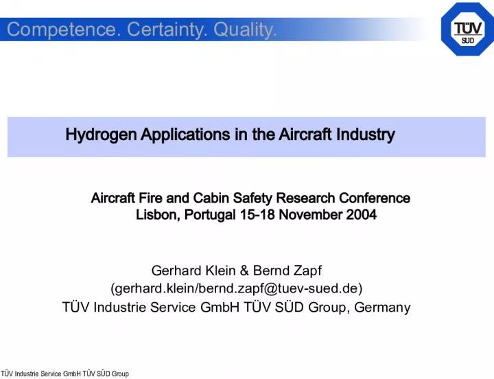 Hydrogen Applications in the Aircraft Industry: Aircraft Fire and Cabin Safety Research Conference