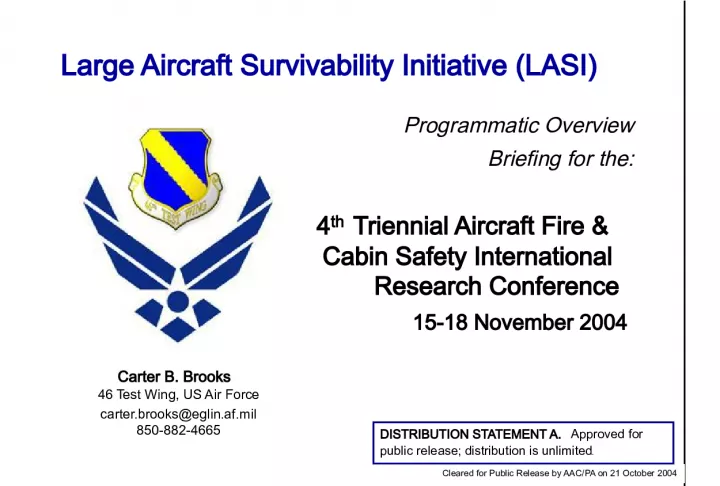 Large Aircraft Survivability Initiative (LASI) Programmatic Overview Briefing