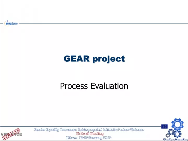 Evaluation of the GEAR Project and its Components