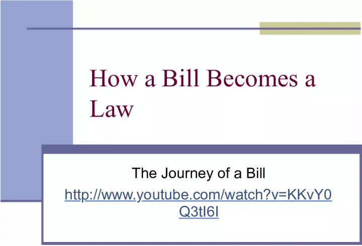 How a Bill Becomes a Law: The Journey of a Bill