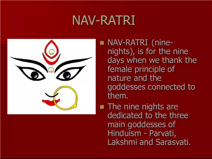 Navratri - Celebrating the Feminine Principle of Nature