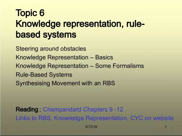 ICT2191 Topic 6 - Knowledge Representation and Rule-Based Systems for Steering Around Obstacles