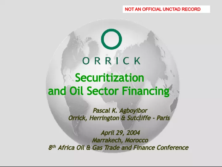Oil Sector Financing through Securitization