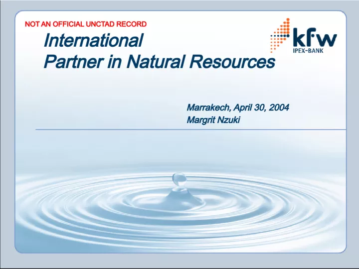 International Partnership in Natural Resources