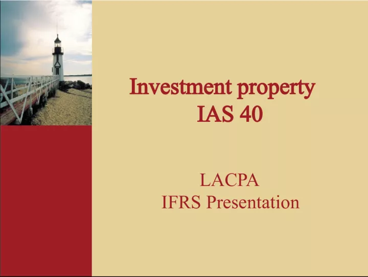 Investment Property IAS 40 Presentation