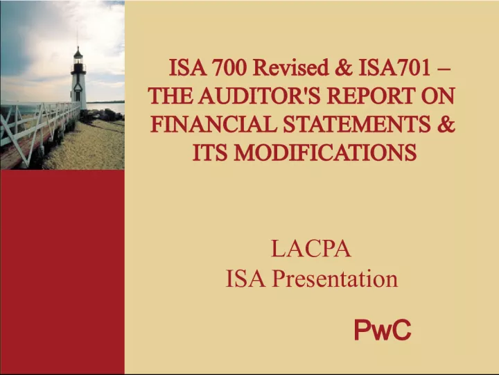 ISA 700 Revised & ISA 701: Auditor's Report on Financial Statements