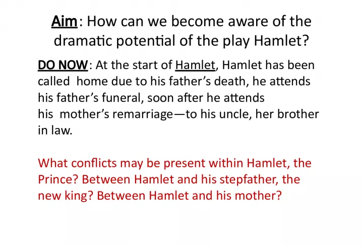The Dramatic Potential of Hamlet