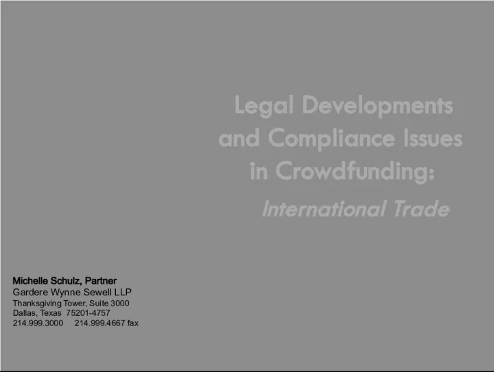 Legal Developments & Compliance Issues in Crowdfunding International Trade
