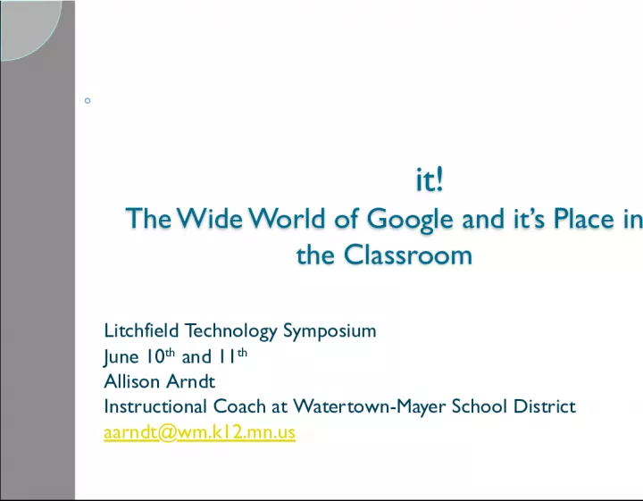 The Role of Google in the Classroom