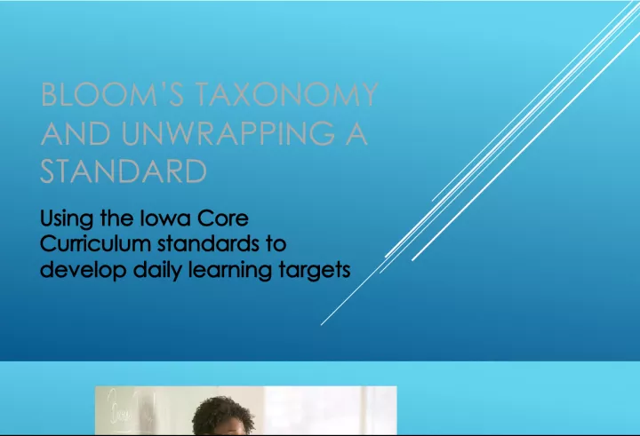 Unwrapping the Standards: Developing Daily Learning Targets with Iowa Core Curriculum