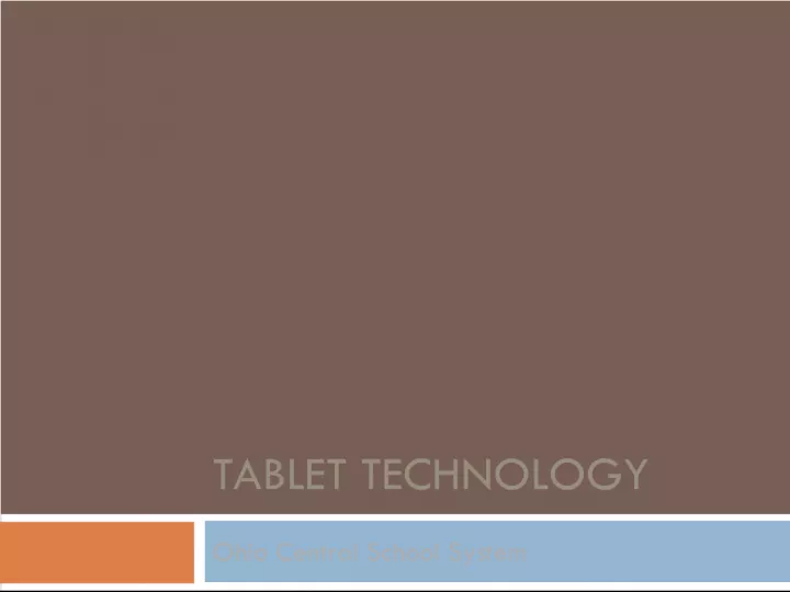 Tablet Technology for Education and Rehabilitation