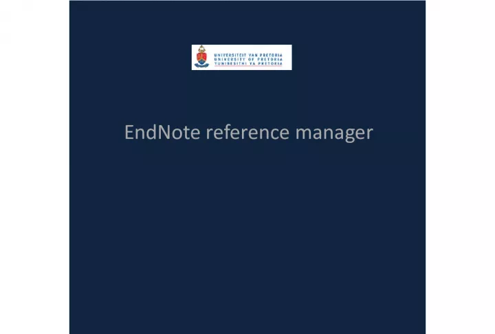 EndNote Reference Manager: A Quick Guide